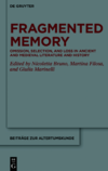 Bruno M. (ed.), Filosa M. (ed.), Marinelli M. (ed.)  Fragmented Memory